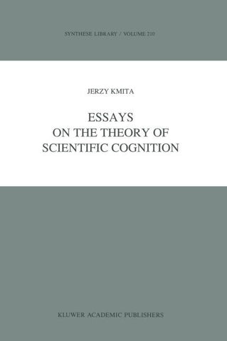 Essays on the Theory of Scientific Cognition