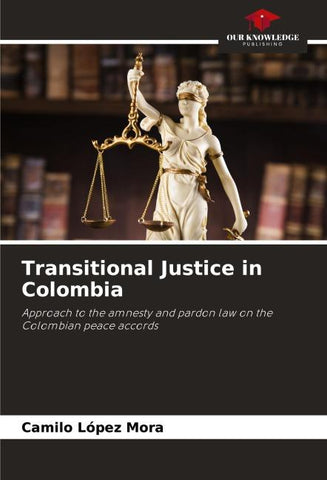 Transitional Justice in Colombia