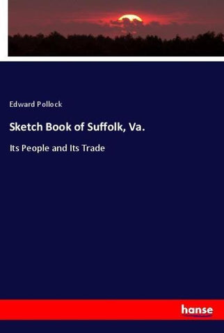 Sketch Book of Suffolk, Va.