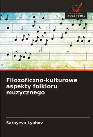 Filozoficzno-kulturowe aspekty folkloru muzycznego
