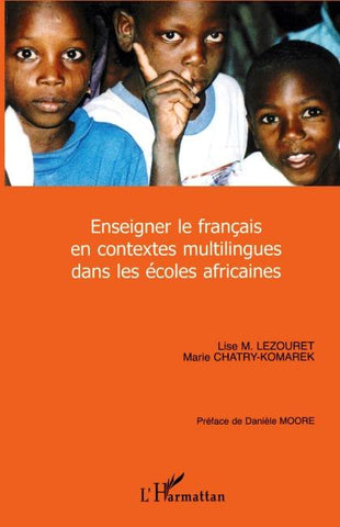 Enseigner le français en contextes multilingues dans les écoles africaines