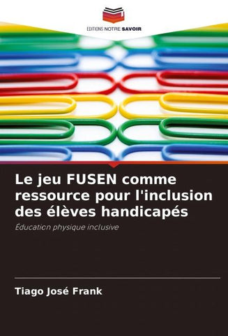 Le jeu FUSEN comme ressource pour l'inclusion des élèves handicapés