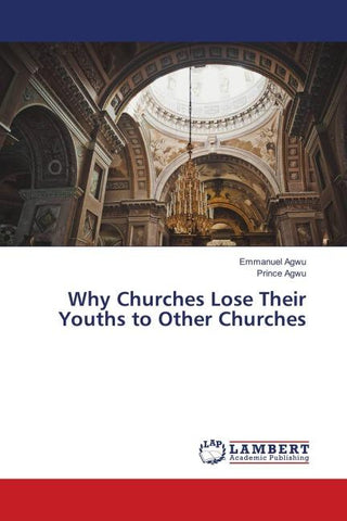 Why Churches Lose Their Youths to Other Churches