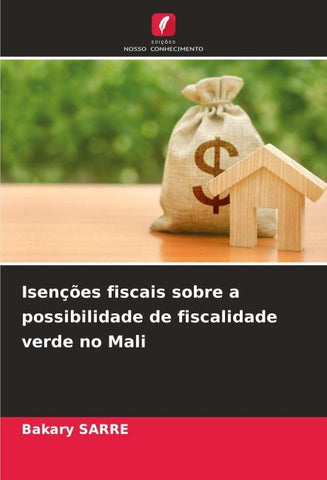 Isenções fiscais sobre a possibilidade de fiscalidade verde no Mali