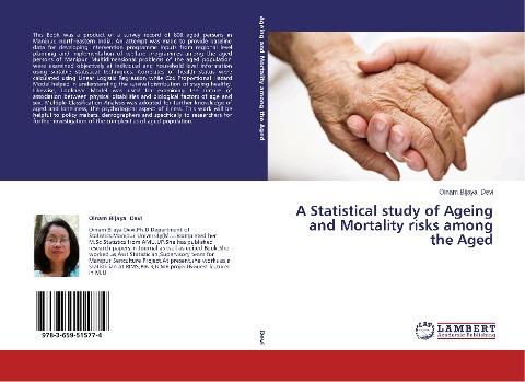 A Statistical study of Ageing and Mortality risks among the Aged