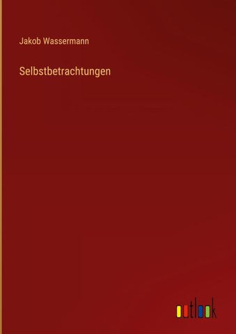 Selbstbetrachtungen