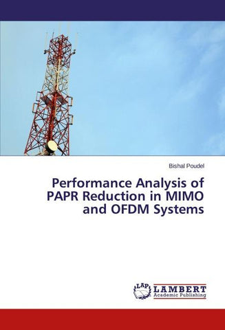 Performance Analysis of PAPR Reduction in MIMO and OFDM Systems