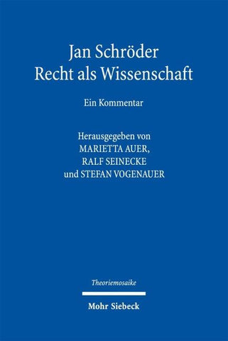 Jan Schröder: Recht als Wissenschaft