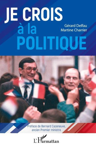 Je crois à la politique