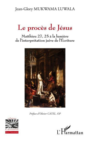 Le procès de Jésus