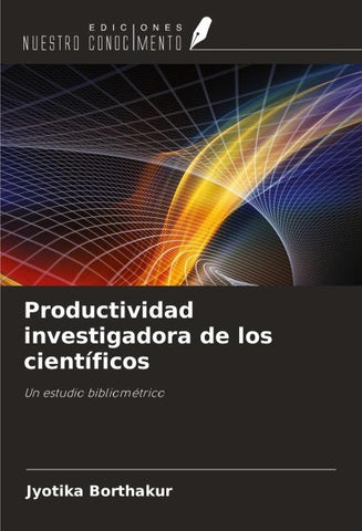 Productividad investigadora de los científicos