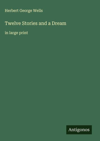 Twelve Stories and a Dream