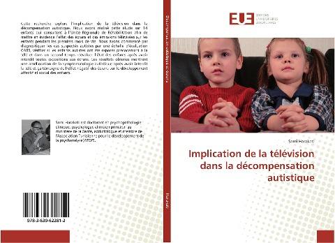 Implication de la télévision dans la décompensation autistique
