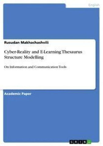 Cyber-Reality and E-Learning Thesaurus Structure Modelling