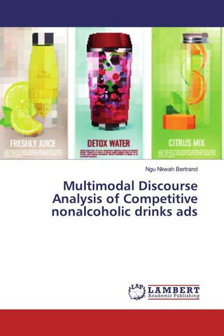 Multimodal Discourse Analysis of Competitive nonalcoholic drinks ads