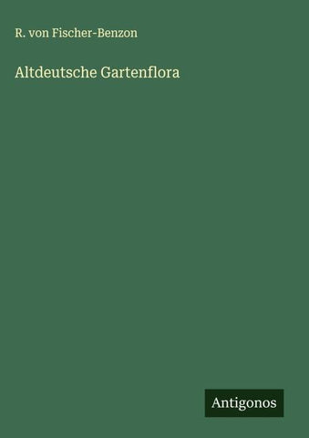 Altdeutsche Gartenflora