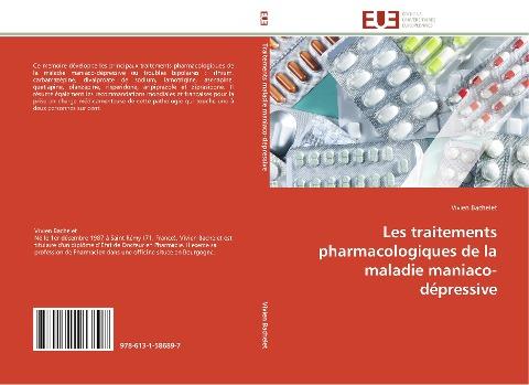 Les traitements pharmacologiques de la maladie maniaco-dépressive