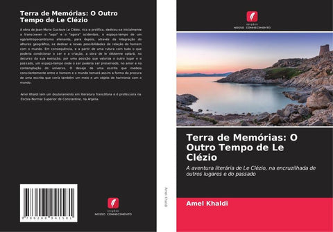 Terra de Memórias: O Outro Tempo de Le Clézio