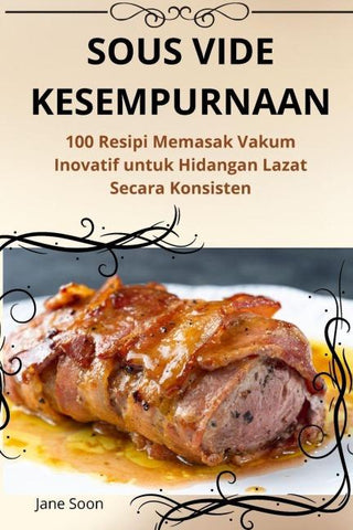 SOUS VIDE KESEMPURNAAN