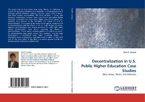 Decentralization in U.S. Public Higher Education Case Studies