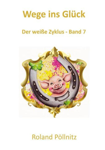 Wege ins Glück