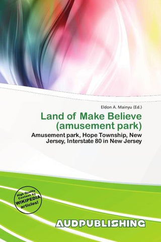 Land of Make Believe (amusement park)