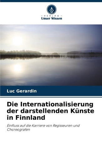 Die Internationalisierung der darstellenden Künste in Finnland