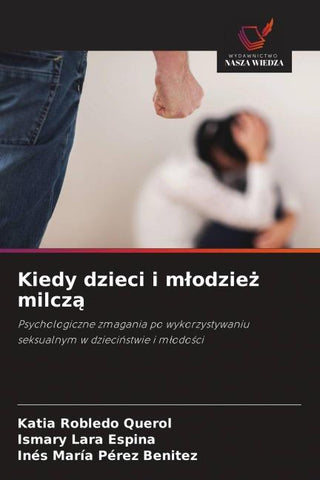 Kiedy dzieci i m¿odzie¿ milcz¿