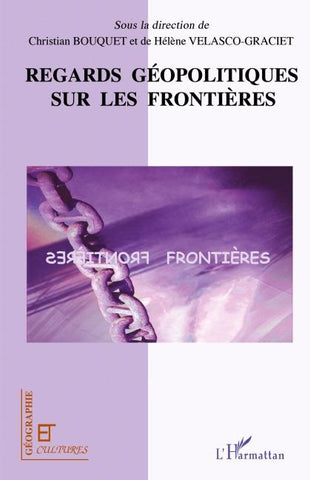 Regards géopolitiques sur les frontières
