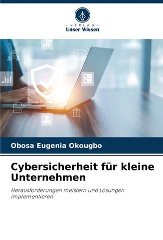 Cybersicherheit für kleine Unternehmen