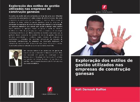 Exploração dos estilos de gestão utilizados nas empresas de construção ganesas