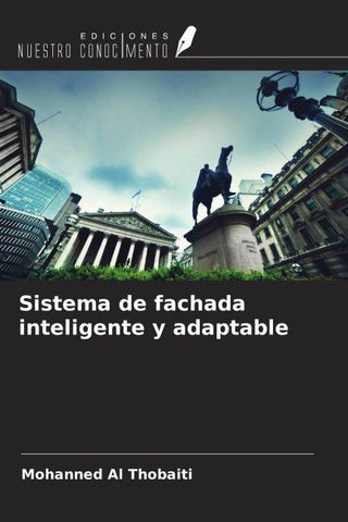 Sistema de fachada inteligente y adaptable