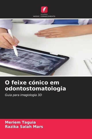O feixe cónico em odontostomatologia
