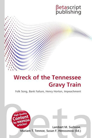 Wreck of the Tennessee Gravy Train