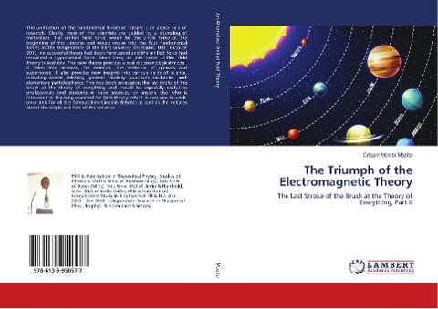 The Triumph of the Electromagnetic Theory