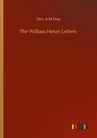 The William Henry Letters
