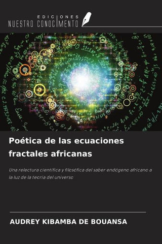 Poética de las ecuaciones fractales africanas