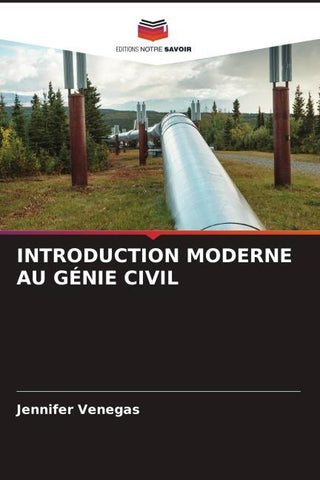 INTRODUCTION MODERNE AU GÉNIE CIVIL
