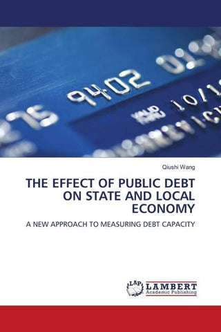 THE EFFECT OF PUBLIC DEBT ON STATE AND LOCAL ECONOMY