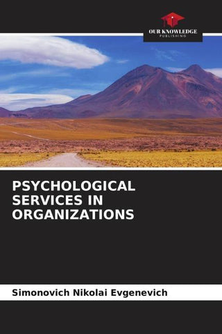 PSYCHOLOGICAL SERVICES IN ORGANIZATIONS