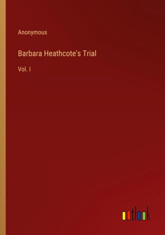 Barbara Heathcote's Trial