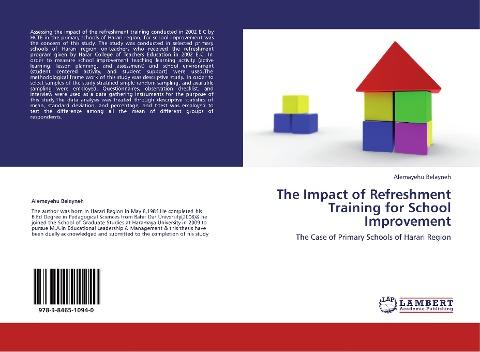 The Impact of Refreshment Training for School Improvement
