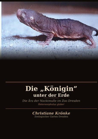 Die "Königin" unter der Erde