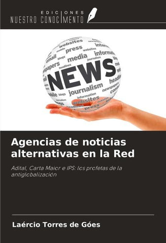 Agencias de noticias alternativas en la Red