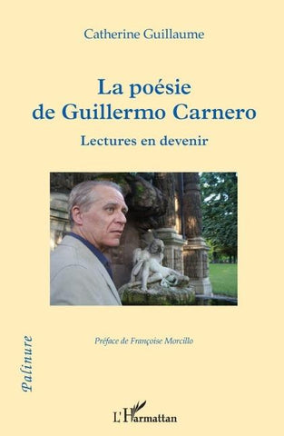 La poésie de Guillermo Carnero
