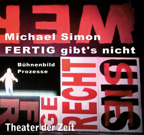 Michael Simon – FERTIG gibt’s nicht