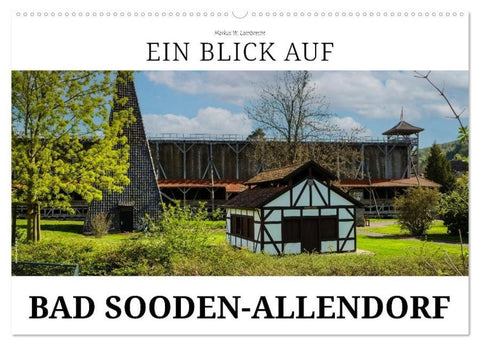 Ein Blick auf Bad Sooden-Allendorf (Wandkalender 2026 DIN A2 quer), CALVENDO Monatskalender