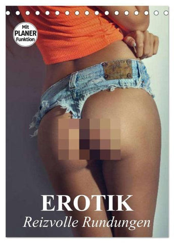 Erotik - Reizvolle Rundungen (Tischkalender 2026 DIN A5 hoch), CALVENDO Monatskalender