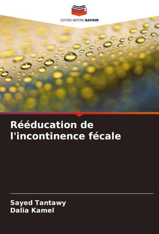 Rééducation de l'incontinence fécale