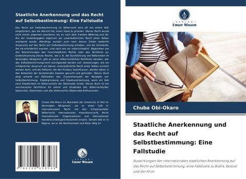 Staatliche Anerkennung und das Recht auf Selbstbestimmung: Eine Fallstudie